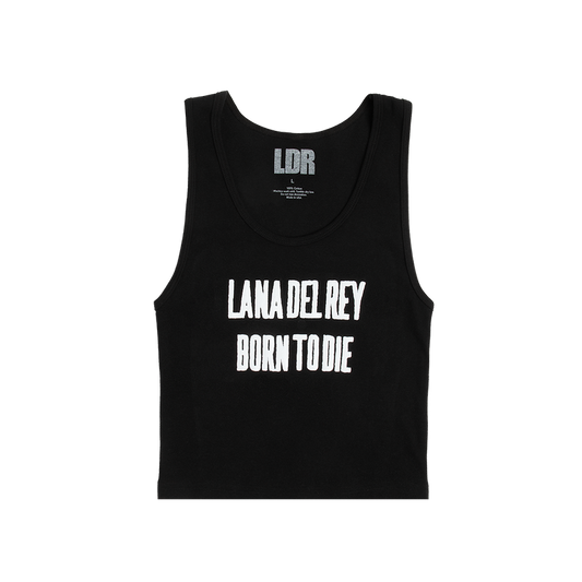 Front view of the Born to Die Black Cropped Ribbed Tank Top featuring bold white LANA DEL REY BORN TO DIE lettering on a black ribbed cropped tank inspired by Lana Del Rey's iconic debut album era.